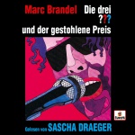 Cover: Sascha Draeger liest "...und der gestohlene Preis"