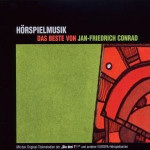 Cover: Hörspiel-Musik - Das Beste von Jan-Friedrich Conrad