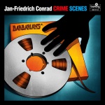Cover: Jan-Friedrich Conrad  - Crime Scenes